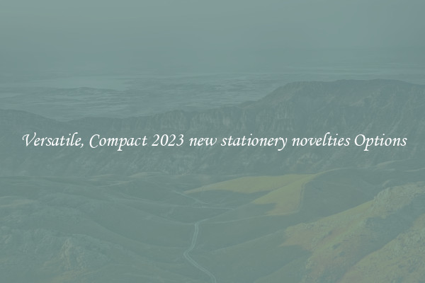 Versatile, Compact 2023 new stationery novelties Options