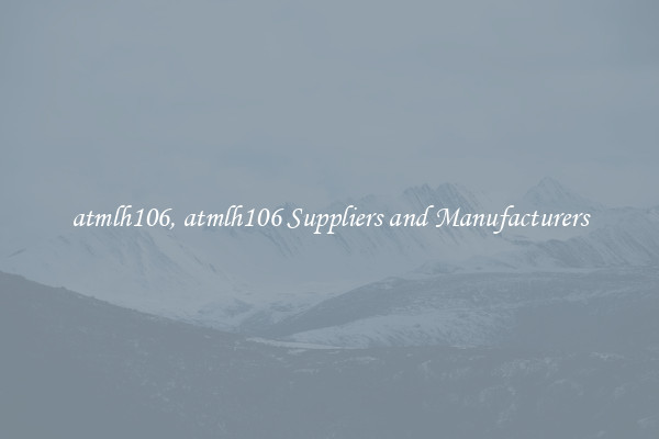 atmlh106, atmlh106 Suppliers and Manufacturers