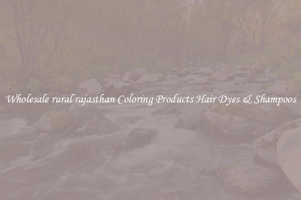 Wholesale rural rajasthan Coloring Products Hair Dyes & Shampoos