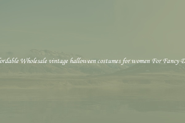 Affordable Wholesale vintage halloween costumes for women For Fancy Dress